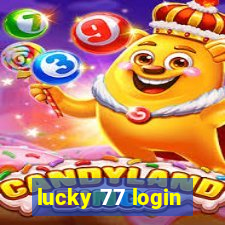 lucky 77 login